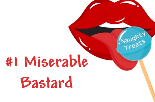 #1 Miserable Bastard
